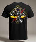Strike Fast Strike Deadly Black Tee Shirt
